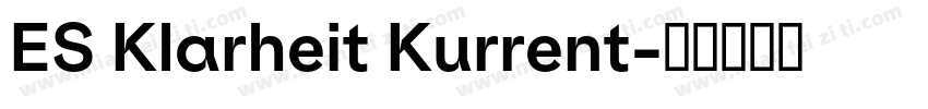 ES Klarheit Kurrent字体转换